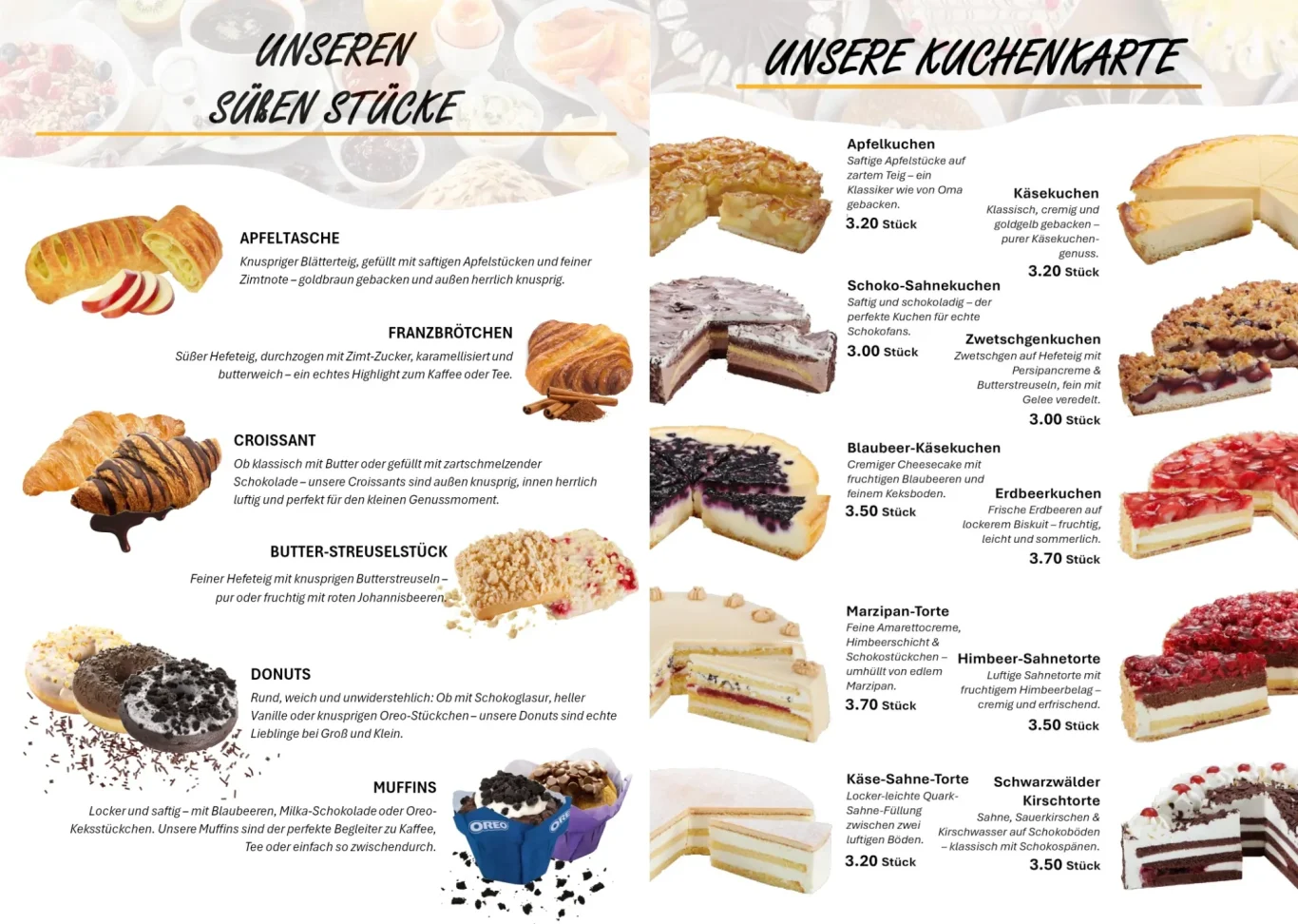 Unsere Süßen Stücke und Kuchen Menü mit verschiedenen Kuchen und Süßbackwaren